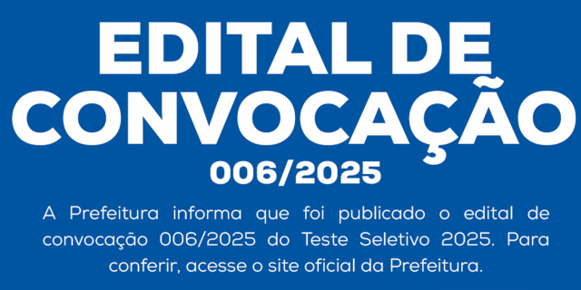 Edital de Convocação 006/2025