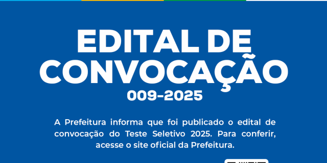 Edital de Convocação Teste Seletivo 009/2025
