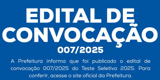 Edital de Convocação 007/2025